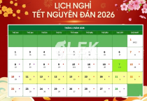 Lịch Tết &Acirc;m Lịch, Dương Lịch 2026: Xem Ng&agrave;y Tốt Xấu & Lịch Nghỉ Lễ